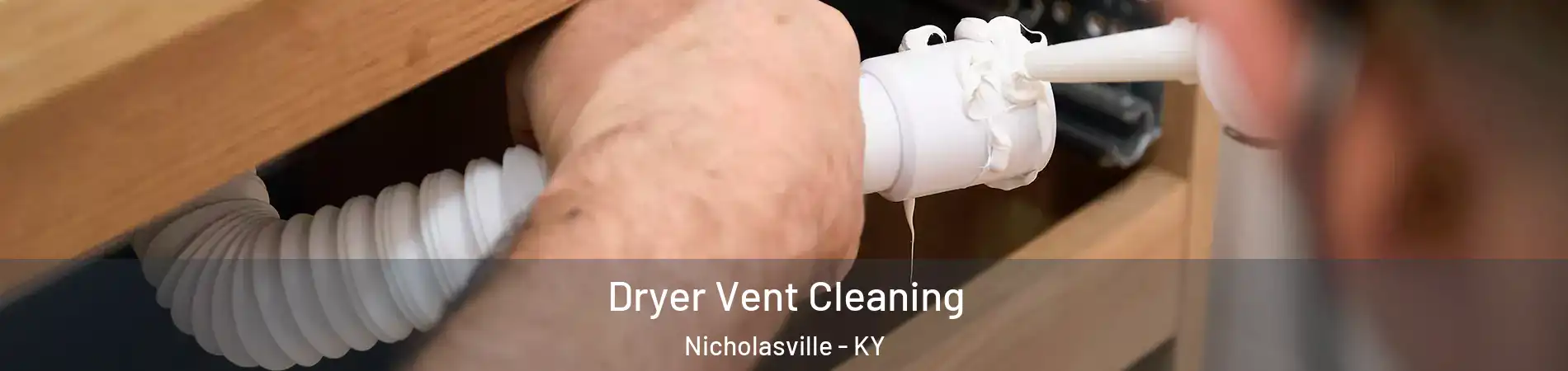  Dryer Vent Cleaning Nicholasville - KY