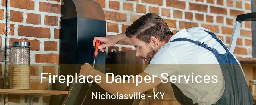  Fireplace Damper Services Nicholasville - KY