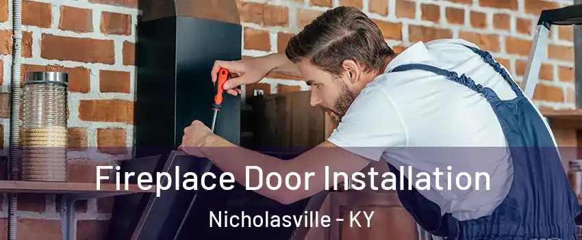  Fireplace Door Installation Nicholasville - KY