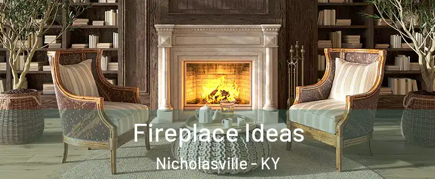  Fireplace Ideas Nicholasville - KY