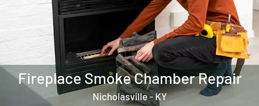  Fireplace Smoke Chamber Repair Nicholasville - KY