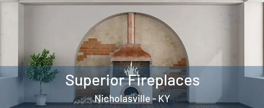  Superior Fireplaces Nicholasville - KY